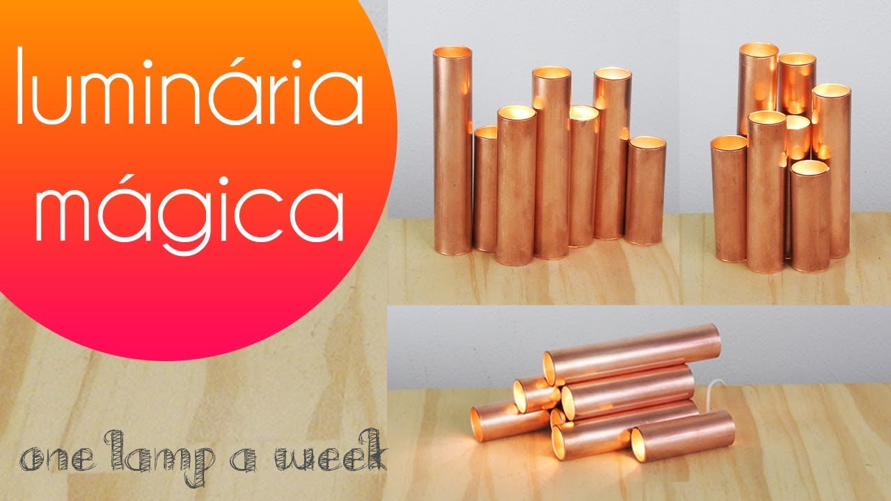 DIY Luminária mágica de cobre | one lamp a week #32