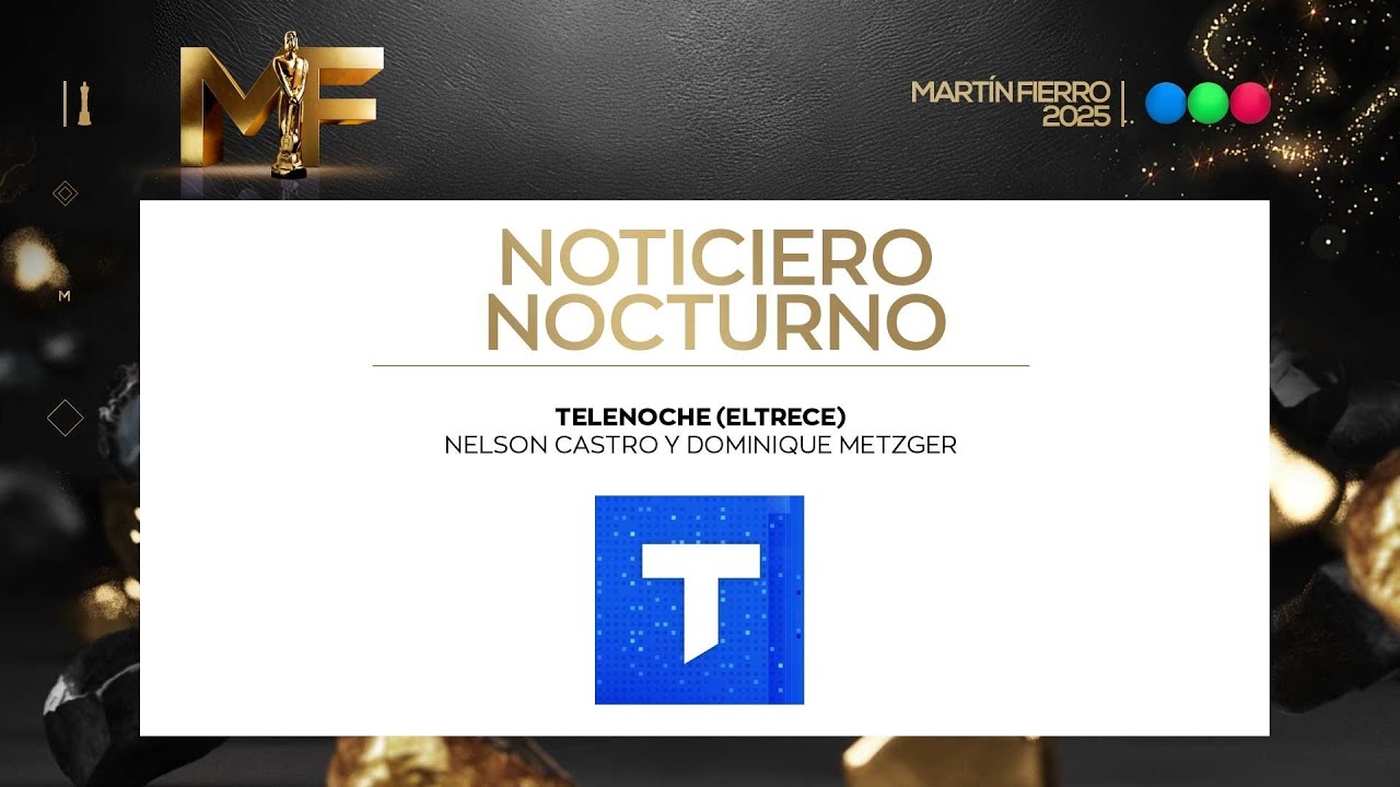 TELENOCHE: Mejor noticiero nocturno - Martín Fierro 2025