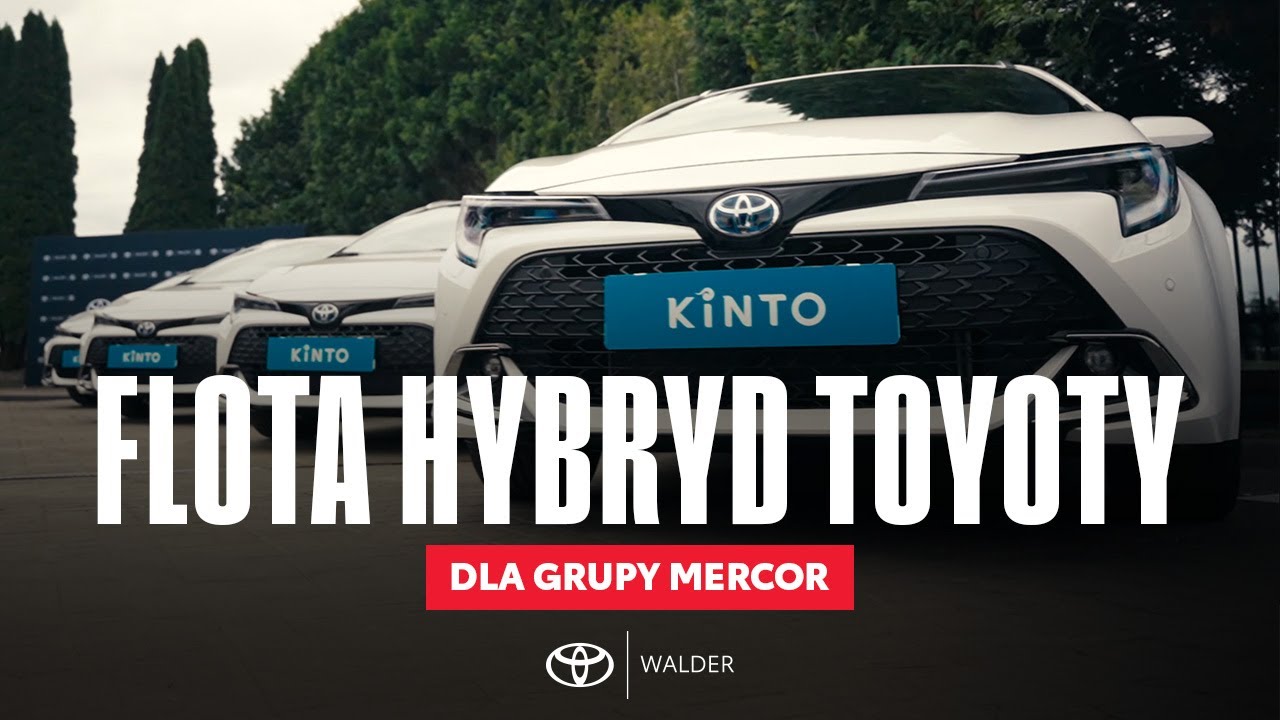 FLOTA HYBRYD TOYOTY DLA GRUPY MERCOR | TOYOTA WALDER