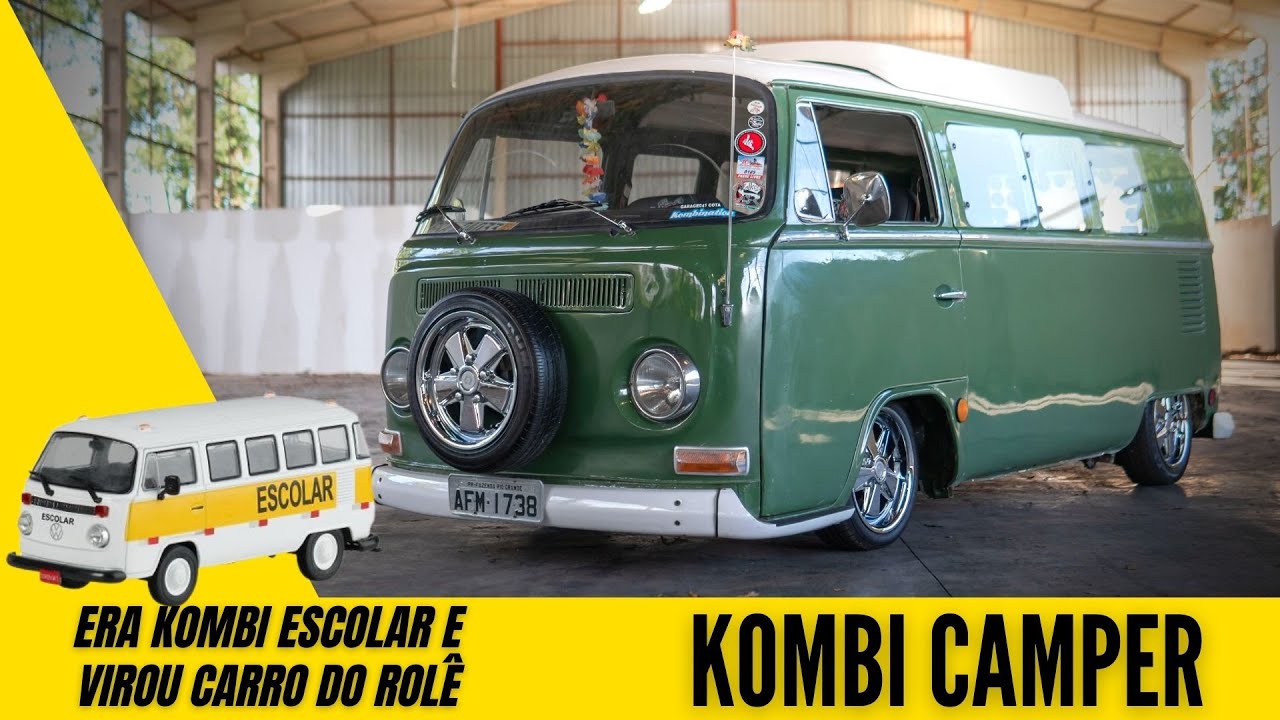 KOMBI CAMPER - A Kombi Escolar que virou Carro do Rolê