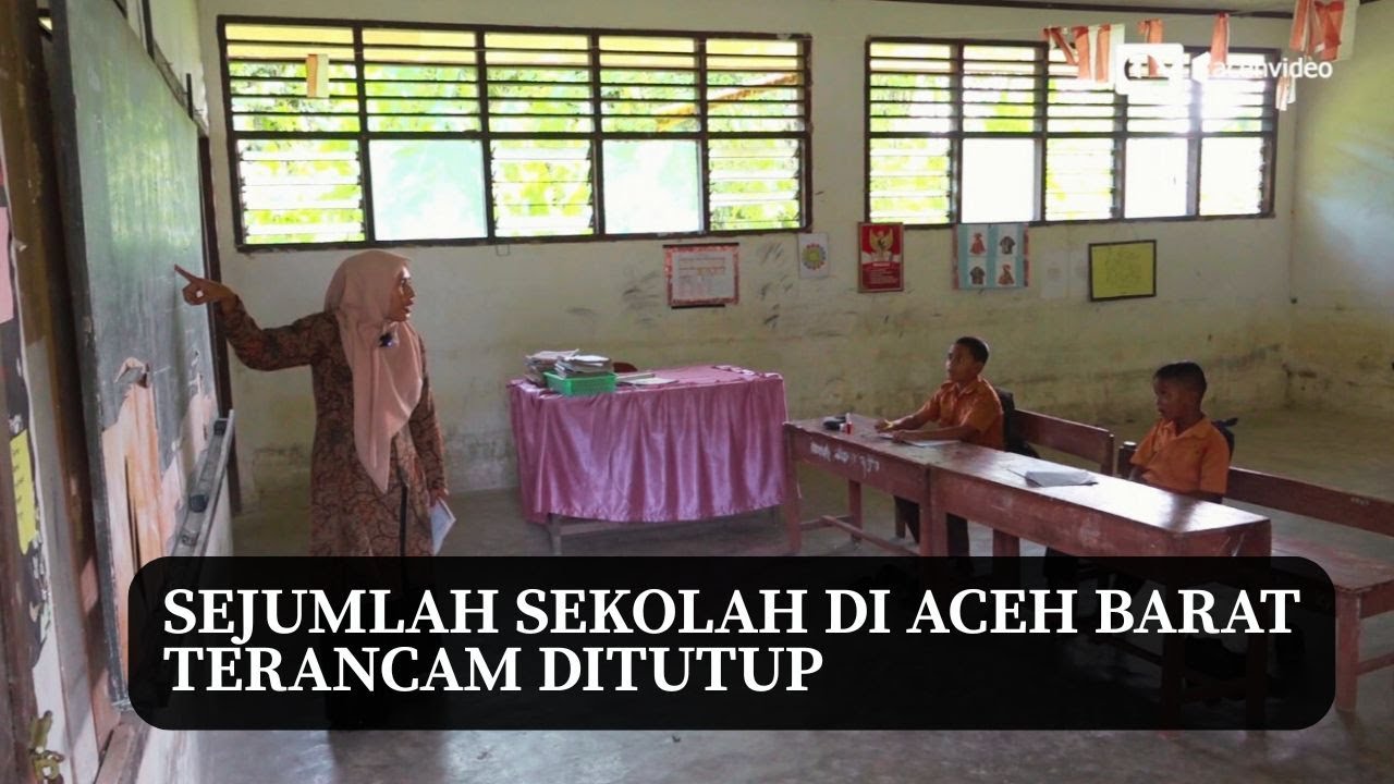 Tujuh Sekolah di Aceh Barat Terancam Ditutup