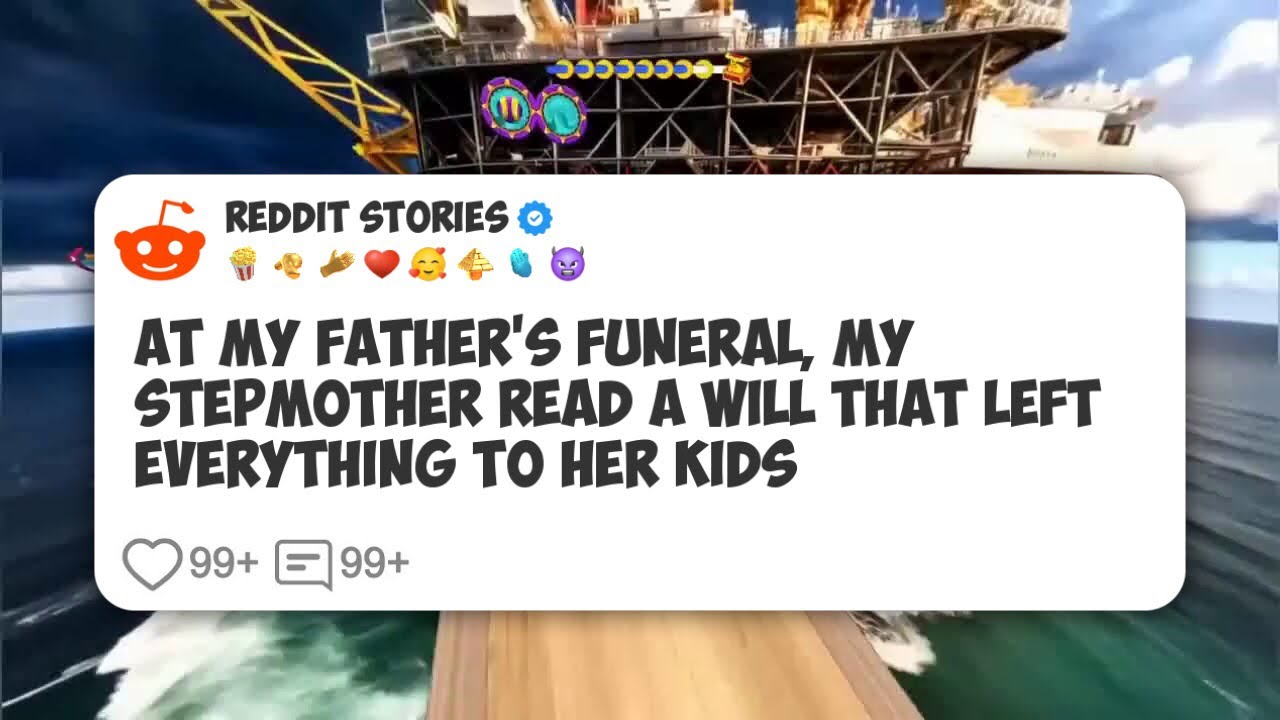 At my father's funeral, my stepmother read a will that left everything to her kids #reddit 