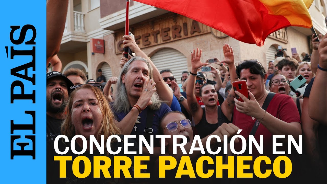 La ultraderecha logra reunir a un centenar de manifestantes en Torre Pacheco, Murcia | EL PAÍS
