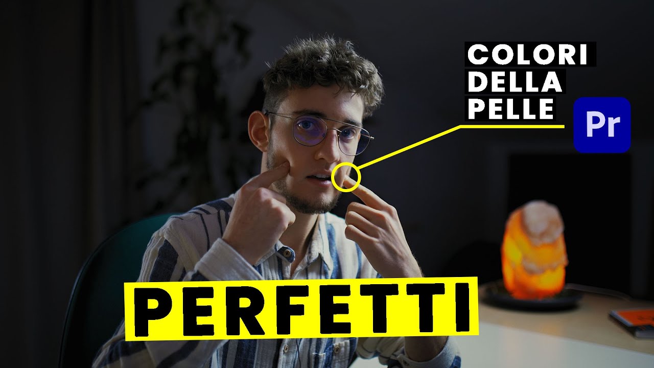 Come avere colori della pelle PERFETTI nei tuoi video. FUNZIONA!
