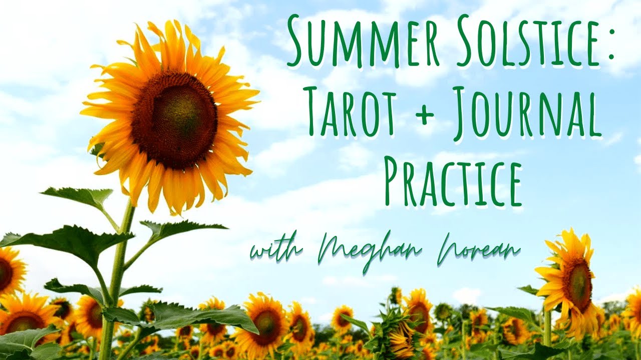 Summer Solstice | Tarot (or Oracle) Spread + Journal Practice