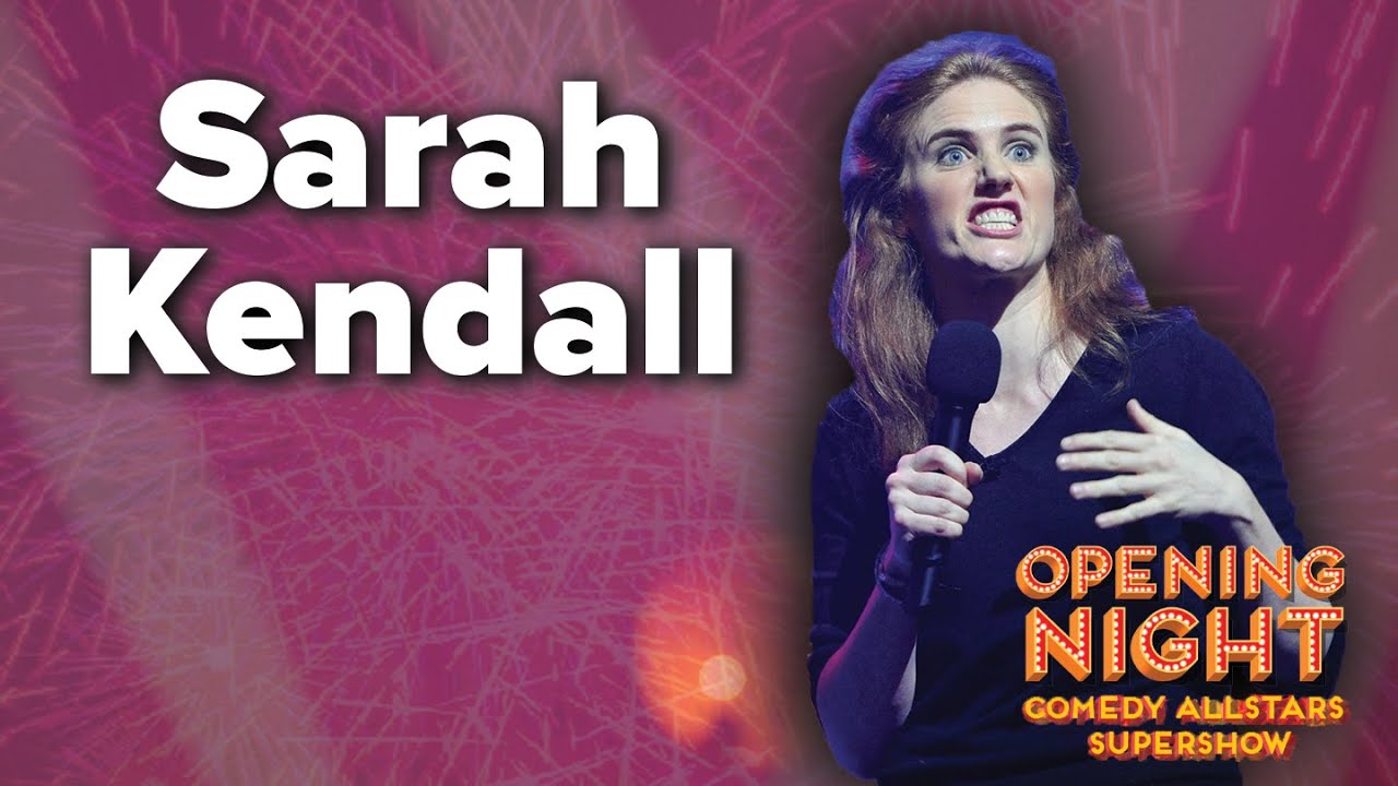 Sarah Kendall  - 2015 Melbourne Comedy Festival Opening Night Comedy Allstars Supershow