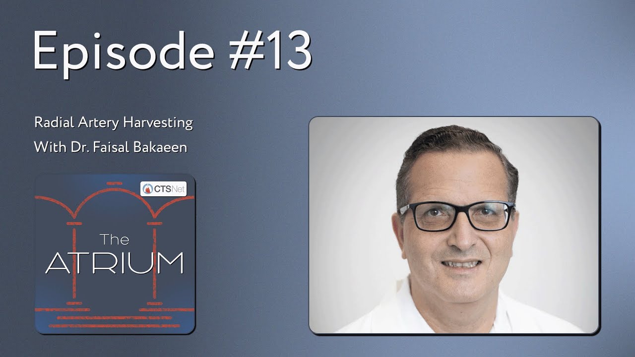 The Atrium: Radial Artery Harvesting