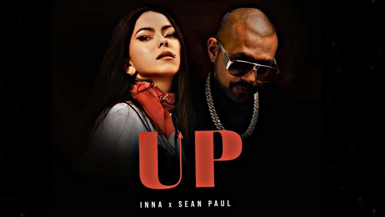 INNA X Sean Paul - UP [Lyrics]