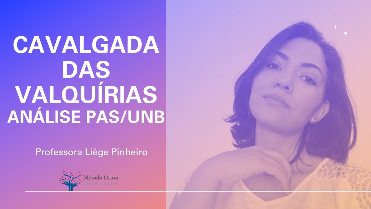 CAVALGADA DAS VALQUÍRIAS de R. Wagner - Análise musical de obra do PAS/UnB 2ª Etapa