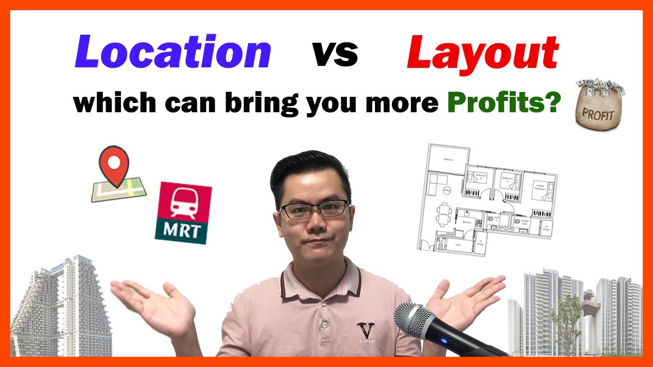 Location vs Layout: Which One Can Make More Money?