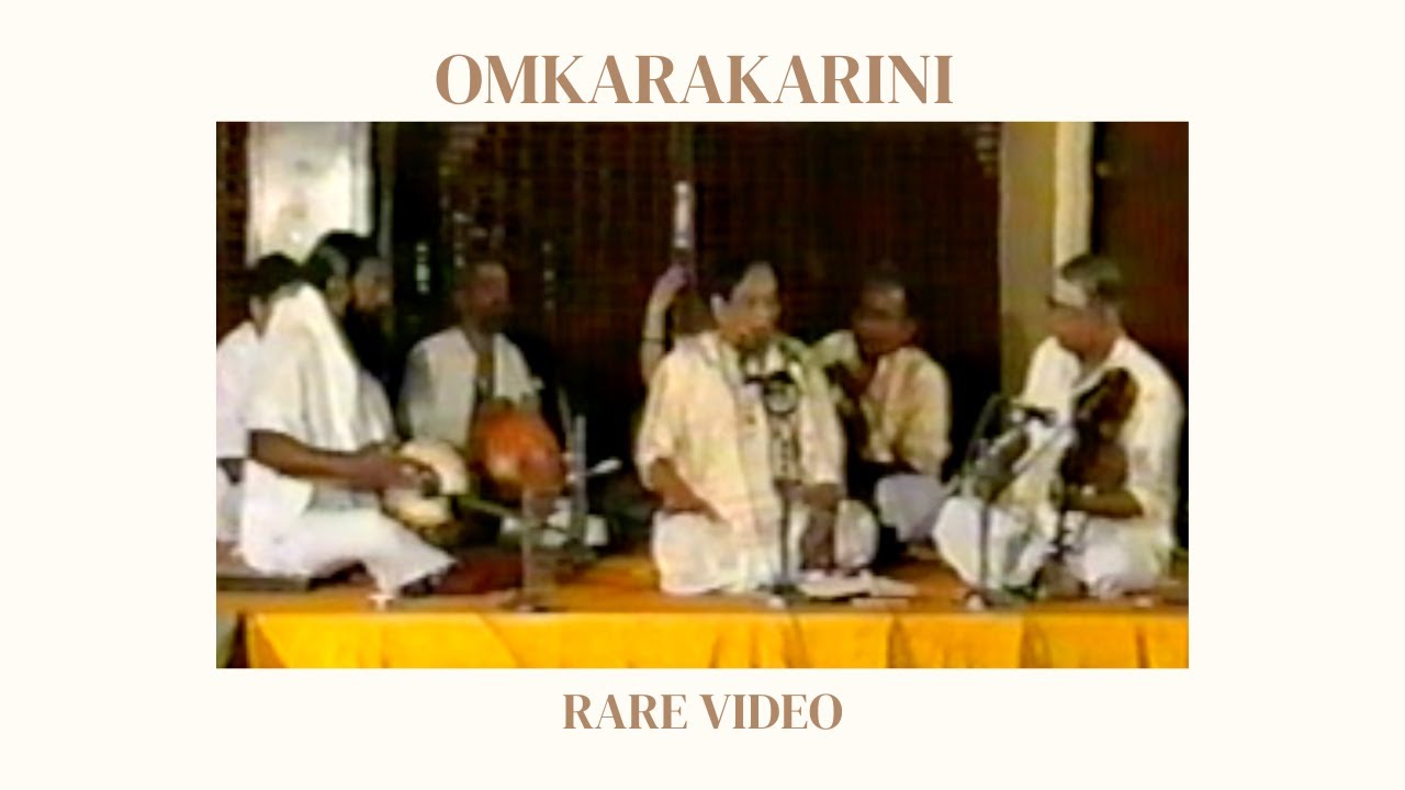 Omkarakarini - Lavangi | Dr M. Balamuralikrishna | M.S. Gopalakrishnan | Guru Karaikudi R. Mani