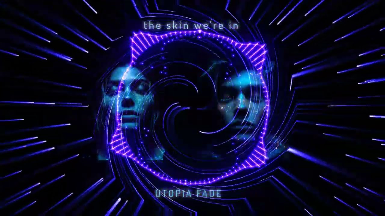 Utopia Fade -