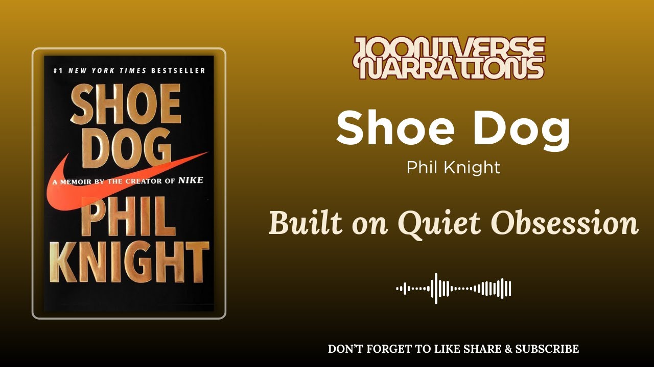 Shoe Dog – A Man Who Risked Everything to Build a Company | Full Audiobook