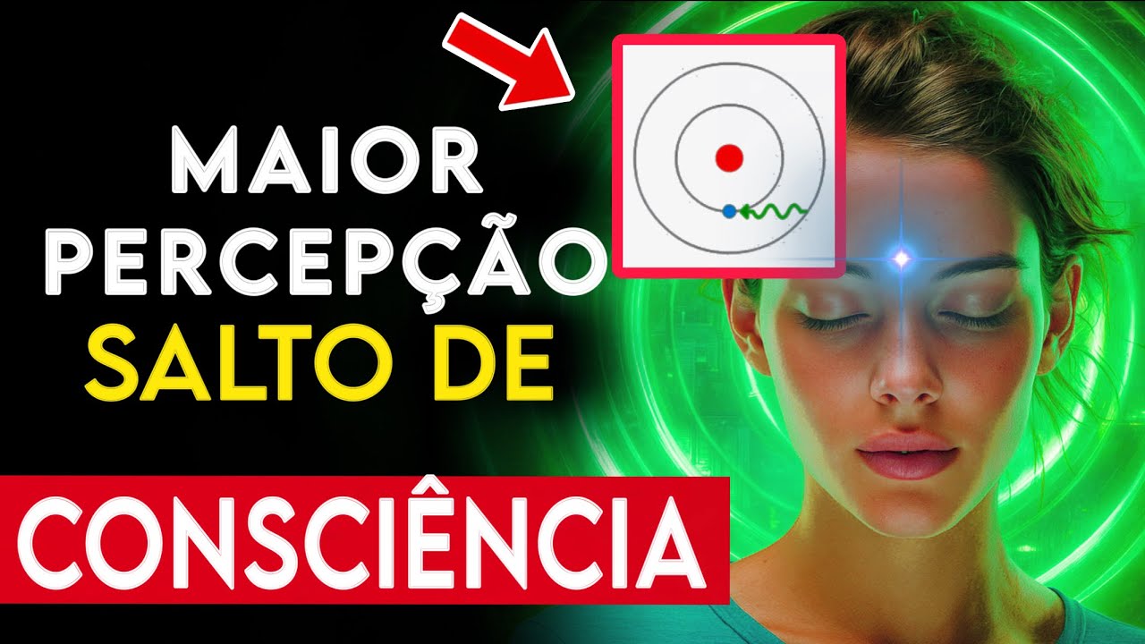 SALTO DE CONSCIÊNCIA - Não tem como DESVER com a PERCEPÇÃO AUMENTADA da REALIDADE