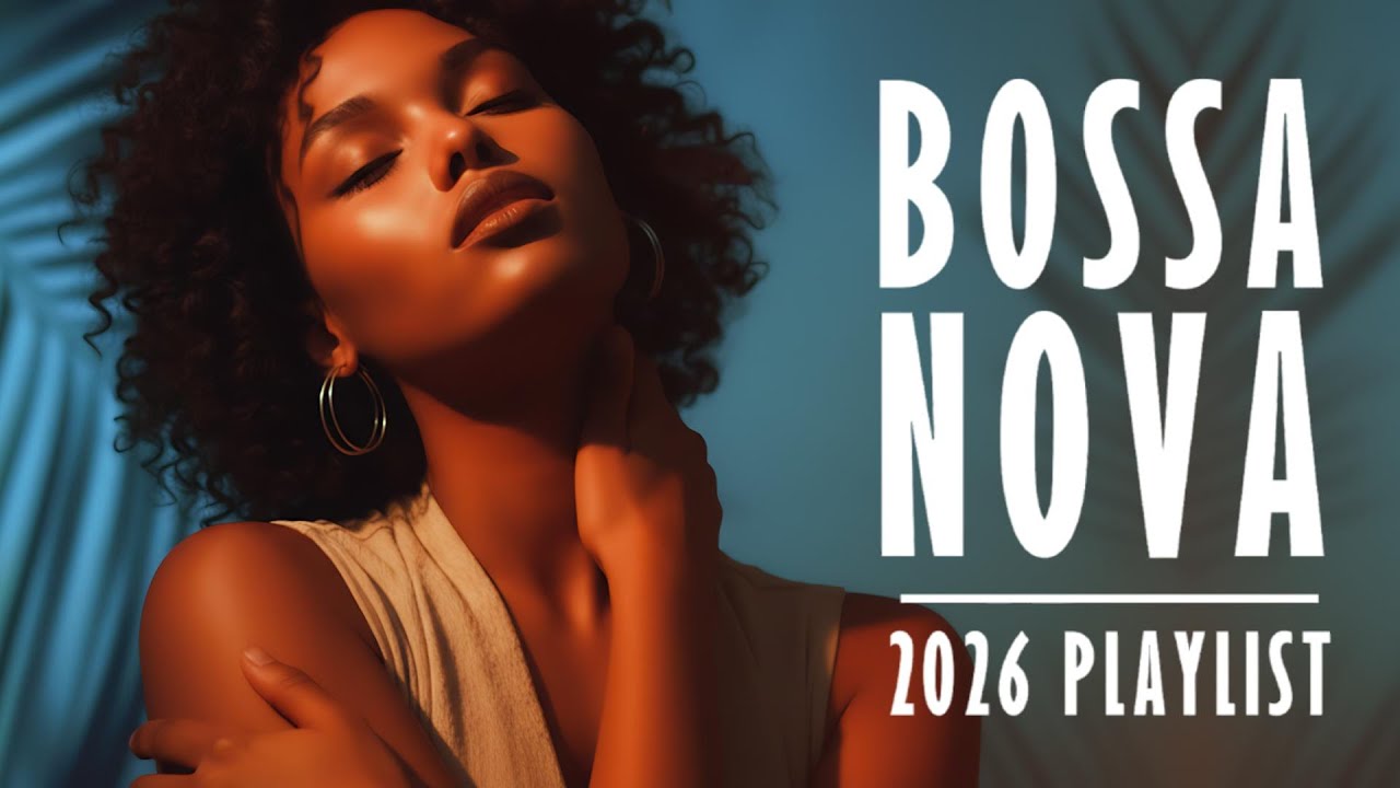 CHILL BOSSA NOVA PLAYLIST 2026 🎧✨ 2H Light Focus Music #bossanova #music #ambientmusic #playlist