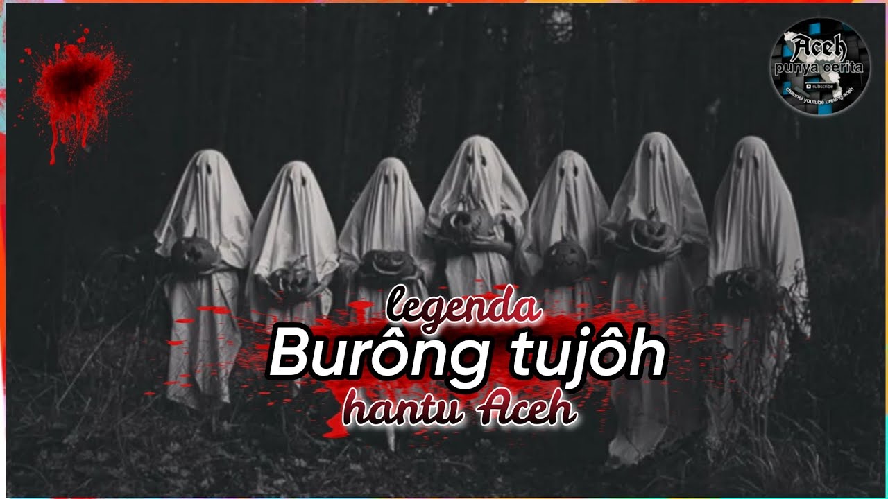 legenda burong tujoh | hantu asal aceh