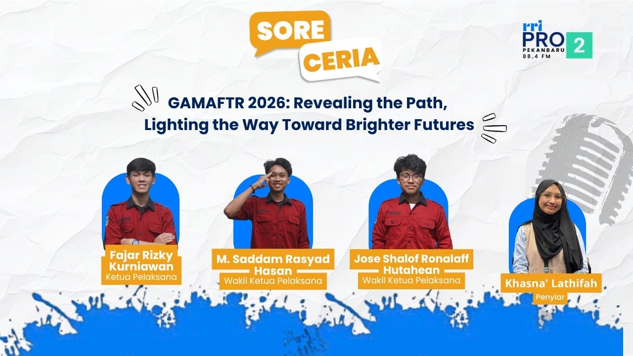 Sore Ceria Pro 2 Pku | GAMAFTR 2026: Revealing the Path, Lighting the Way Toward Brighter Futures