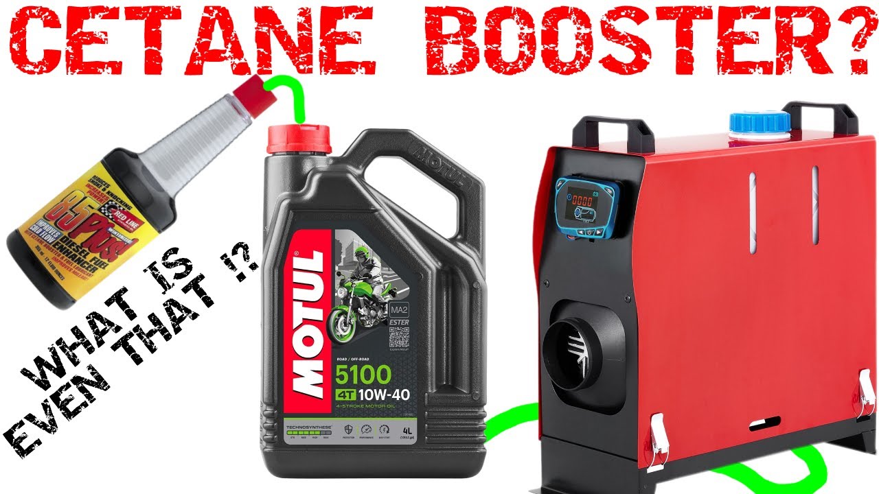 CETANE Booster In My Diesel Heater - Diesel Heater. PT-17
