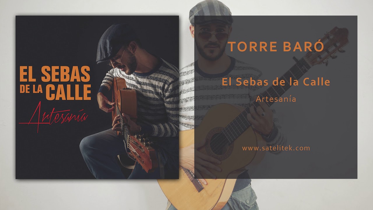 El Sebas de la Calle - Torre Bar&oacute; (Audio Oficial)