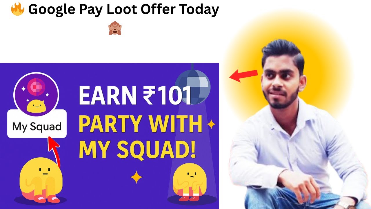 🔥 Google Pay Loot Offer Today