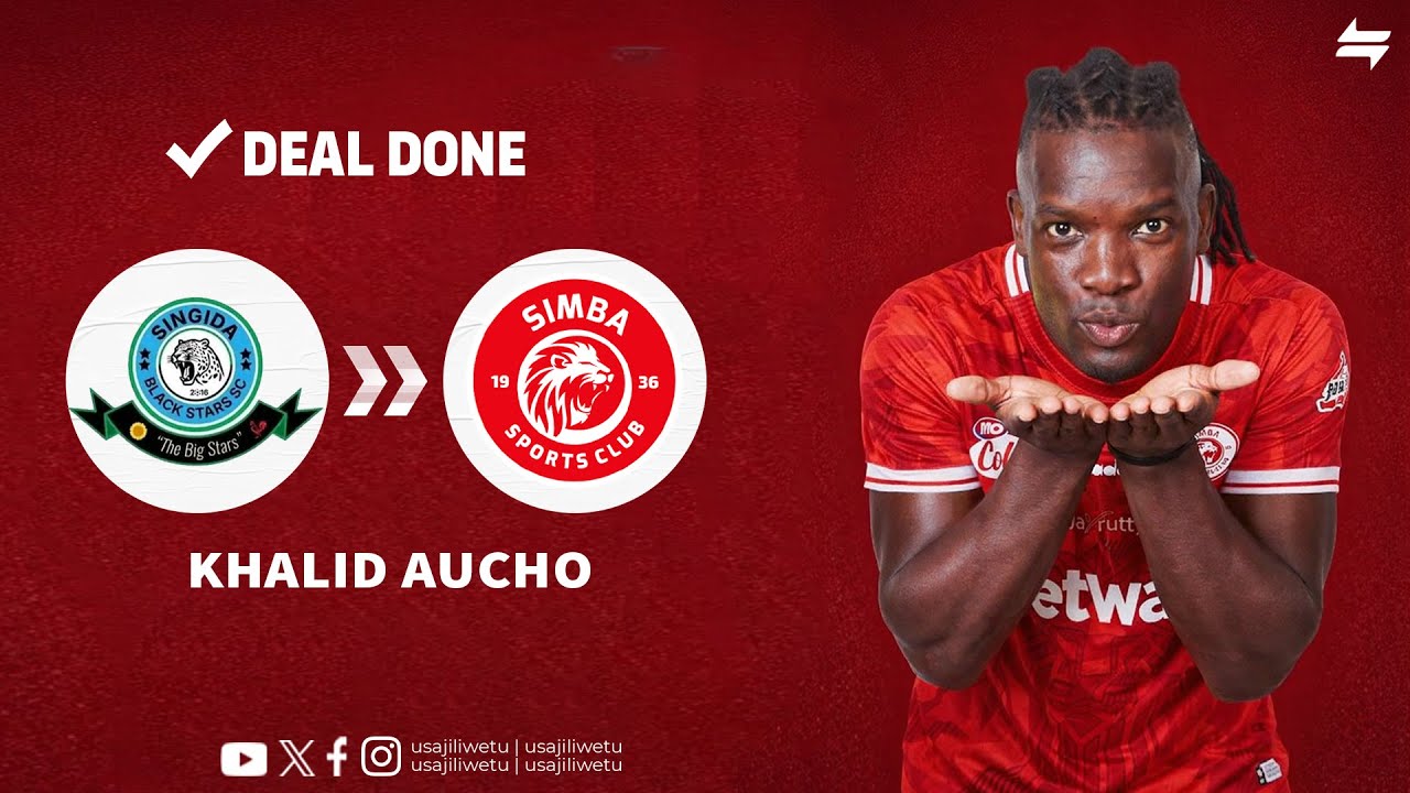 ✅️𝗗𝗘𝗔𝗟 𝗗𝗢𝗡𝗘: SIMBA WAKAMILISHA USAJILI WA KHALID AUCHO AKITOKEA SINGIDA BLACK STARS