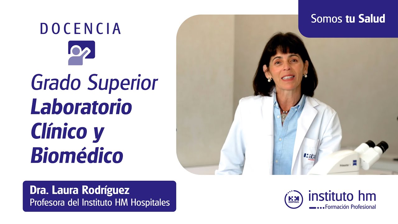 Grado Superior en Laboratorio Clínico y Biomédico | Instituto HM