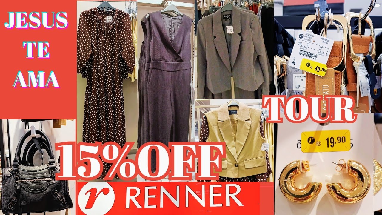 TOUR NA RENNER 15%OFF ACIMA DE 199/NOVIDADES, BOLSAS, CALÇADOS E ACESSÓRIOS NOS SALDOS #tour