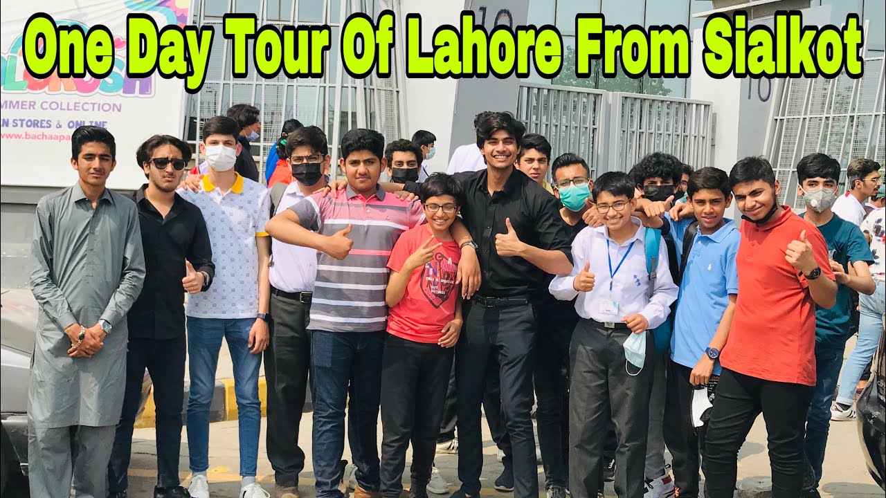 One Day Tour Of Lahore From Sialkot ❤️|MrAli 001