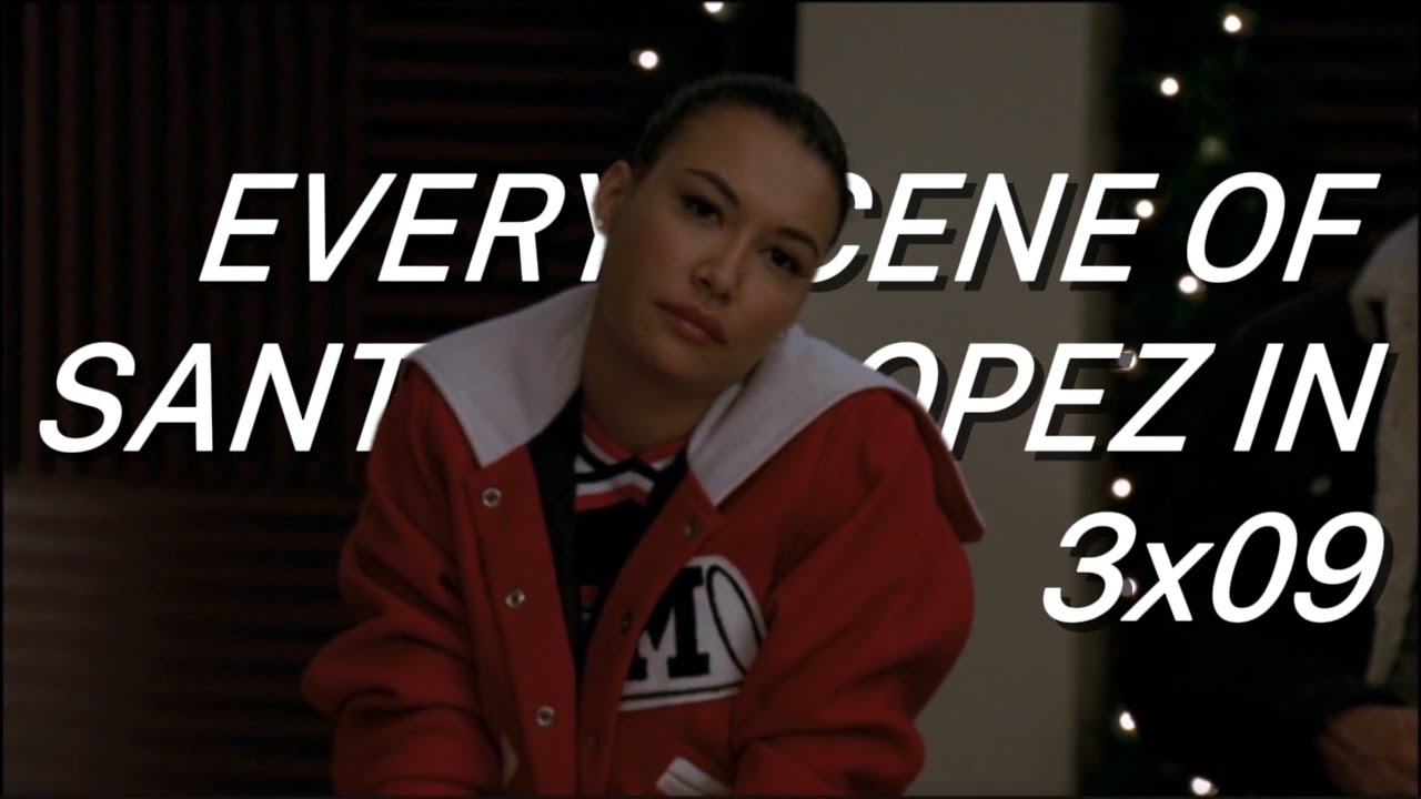 Every scene of Santana Lopez in 3x09 