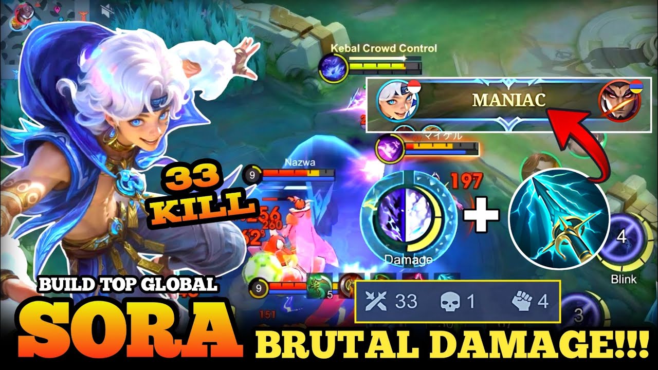 33KILLS + MANIAC!! SORA BRUTAL DAMAGE!! | CARA MAIN SORA || Item Tersakit Sora ~ Build Sora