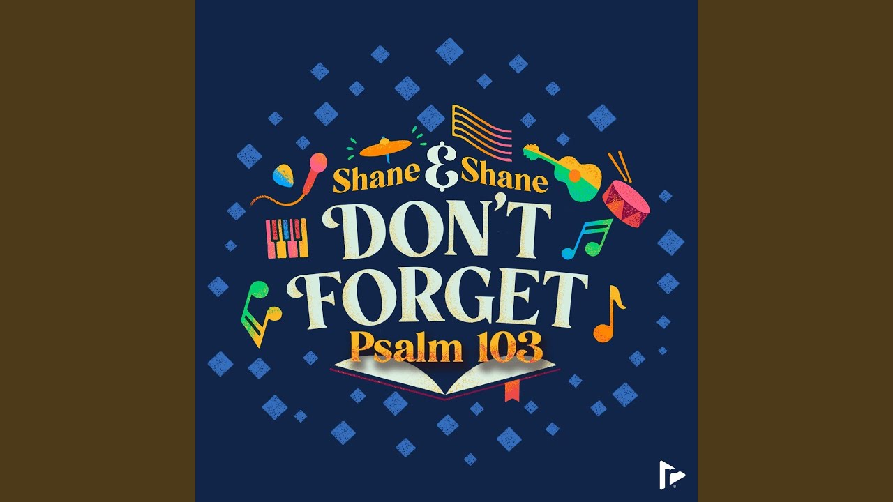 Don't Forget (Psalm 103) (Live)