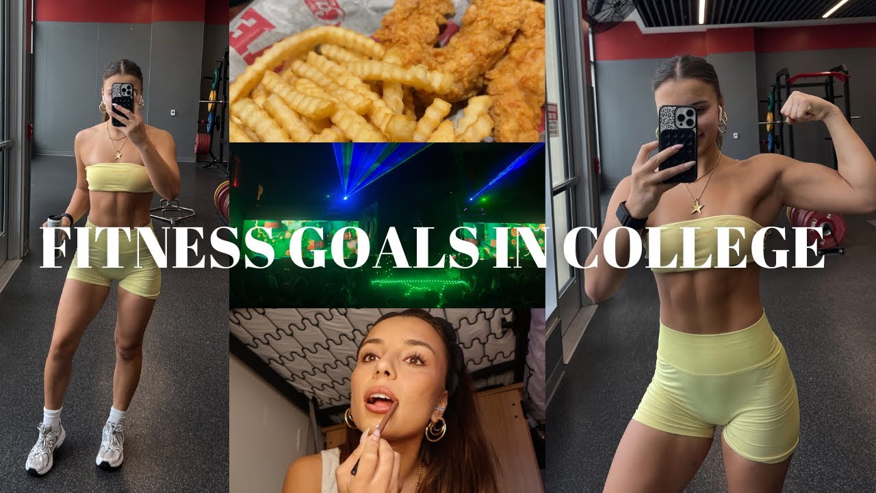 FITNESS GOALS IN COLLEGE: workouts, wellness routines, balancing partying + friends!