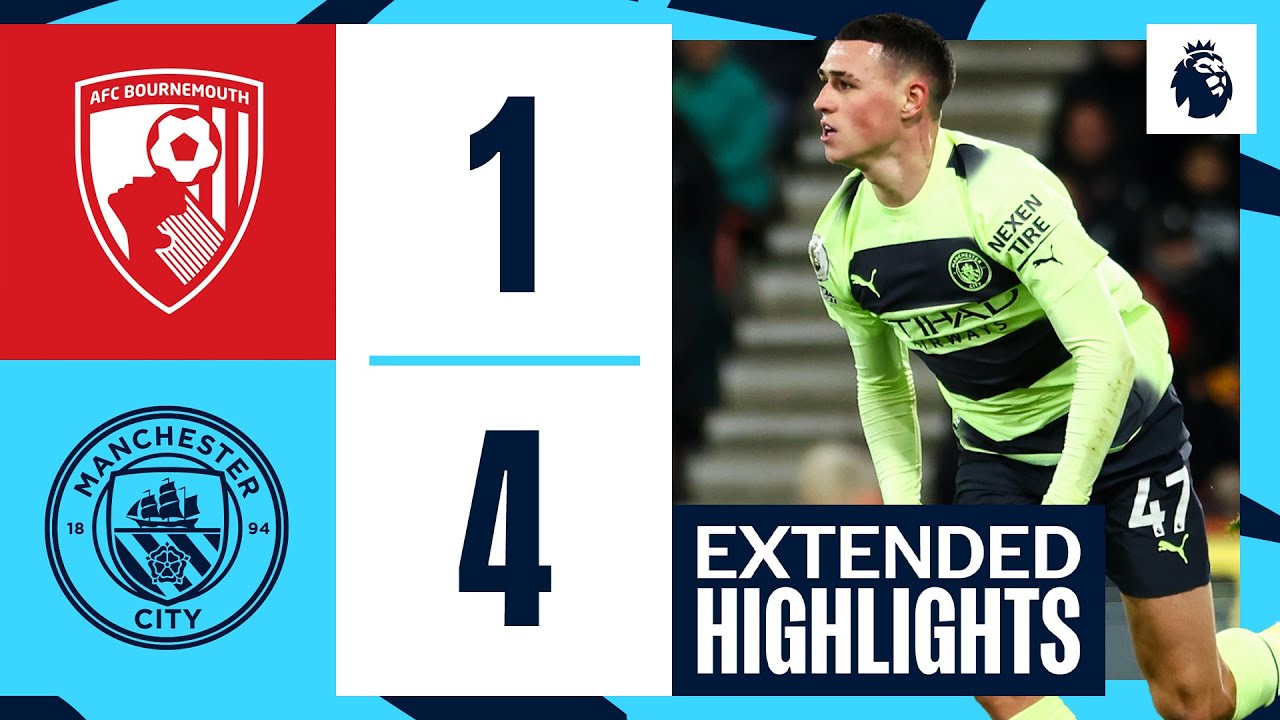 EXTENDED HIGHLIGHTS | Bournemouth 1 - 4 City | City score FOUR on the south coast!