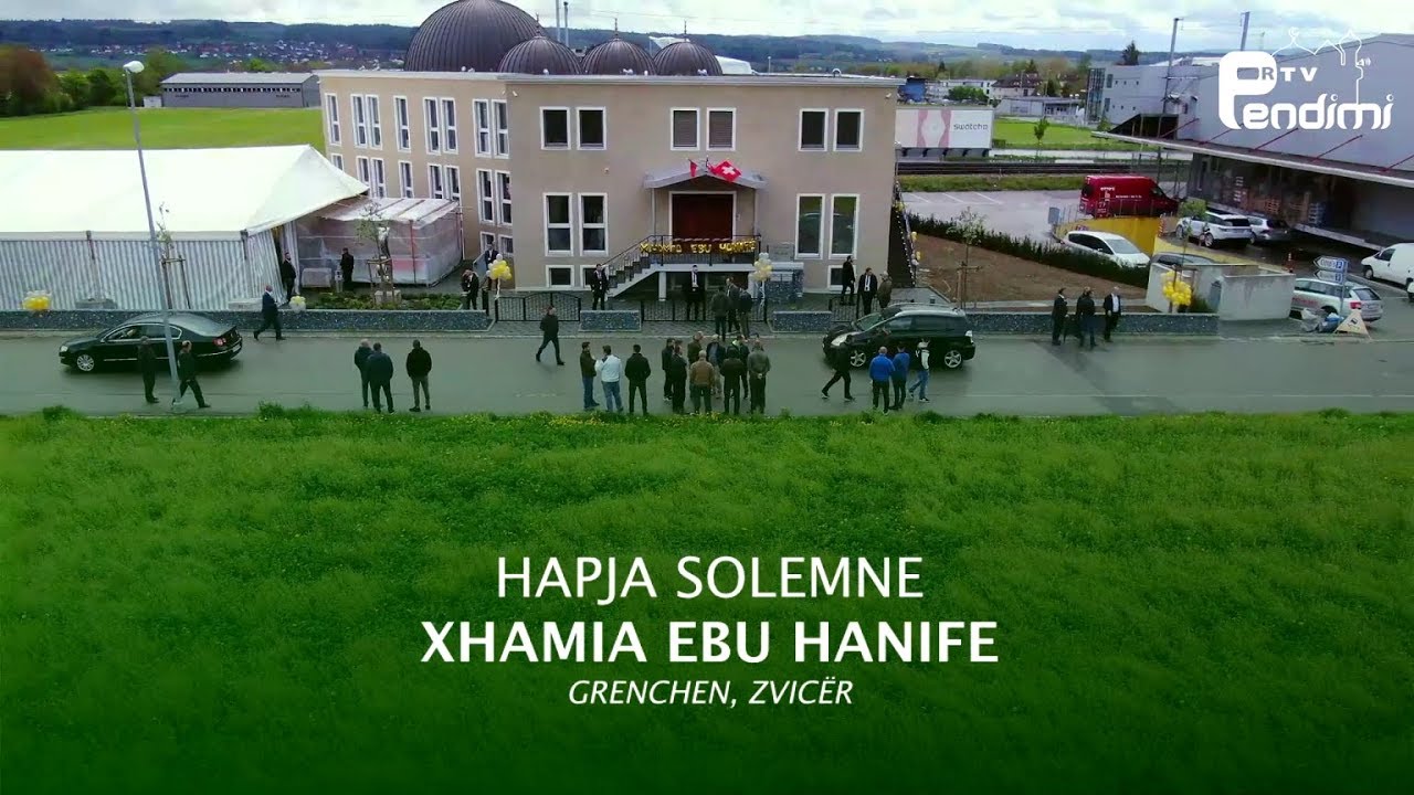 Hapja Solemne e Xhamisë Ebu-Hanife në Grenchen, Zvicër.