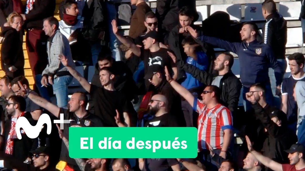 El Día Después (18/02/2019): Fascismo en la grada