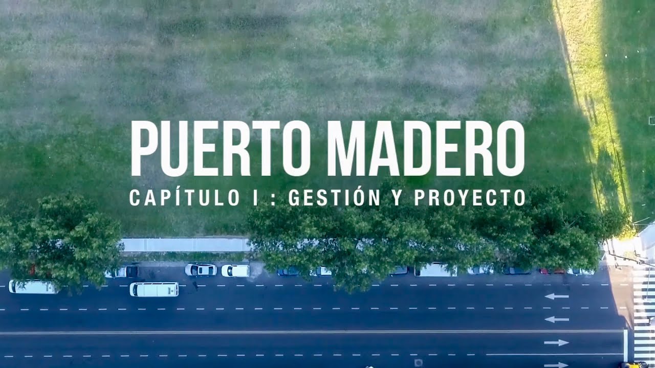 Puerto Madero: Gestión y Proyecto