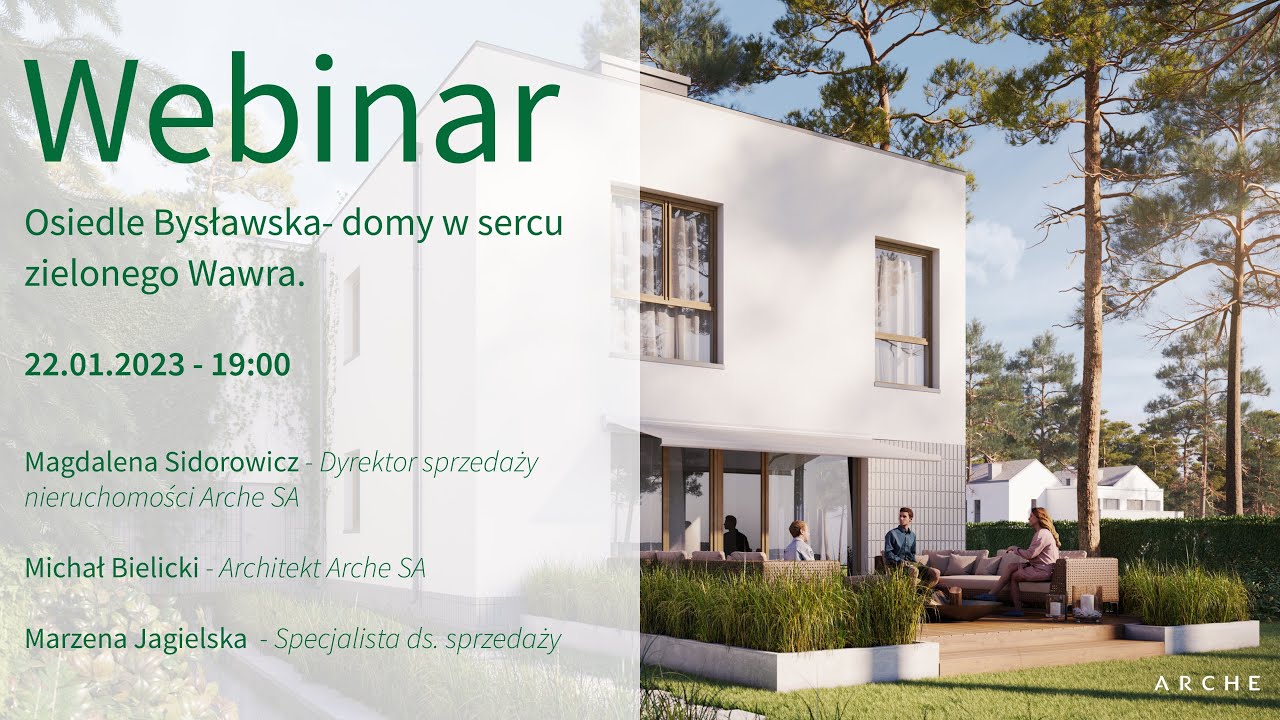 Webinar - Osiedle Bysławska. Domy w sercu zielonego Wawra - spotkanie XXI