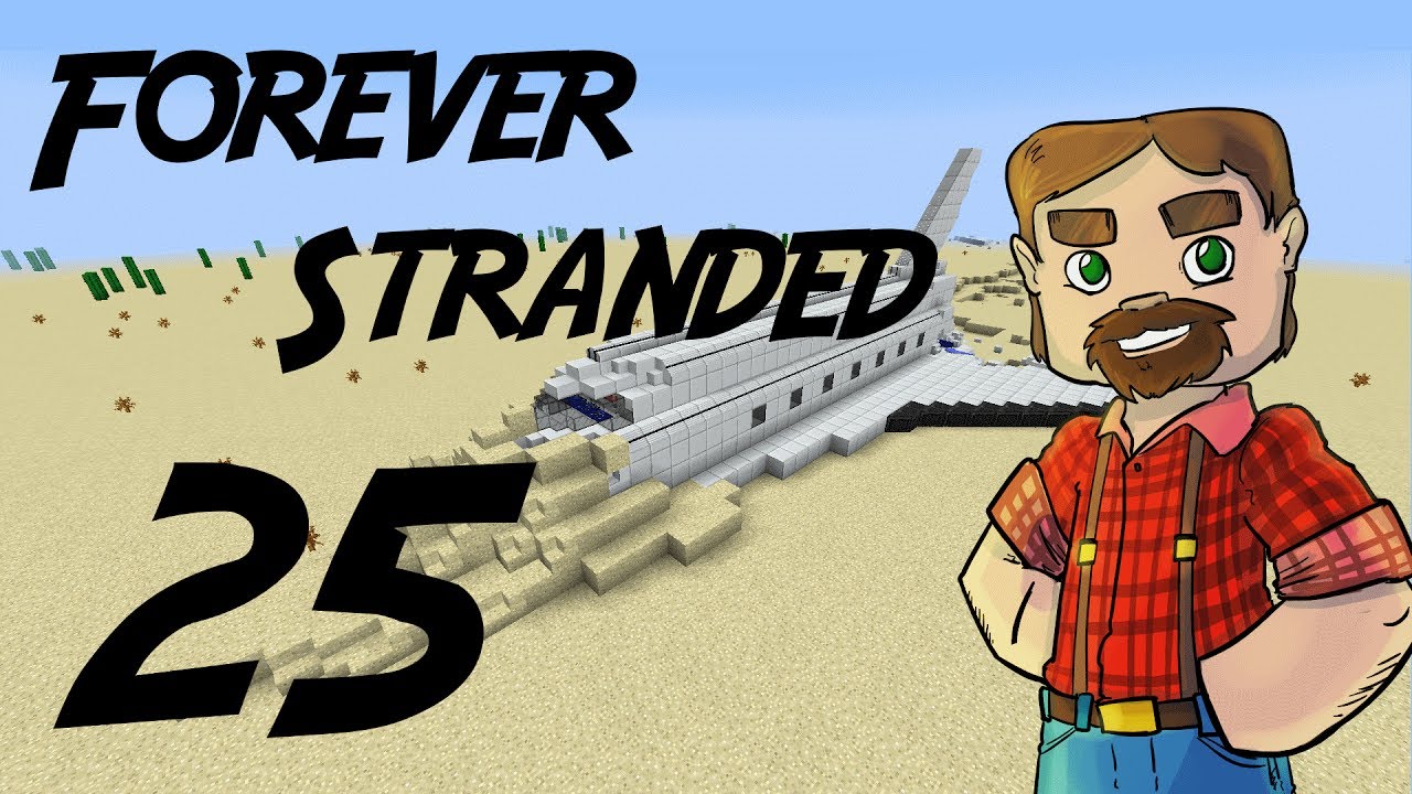Modded 1.10 Minecraft: Forever Stranded Episode 25: To the Nether!