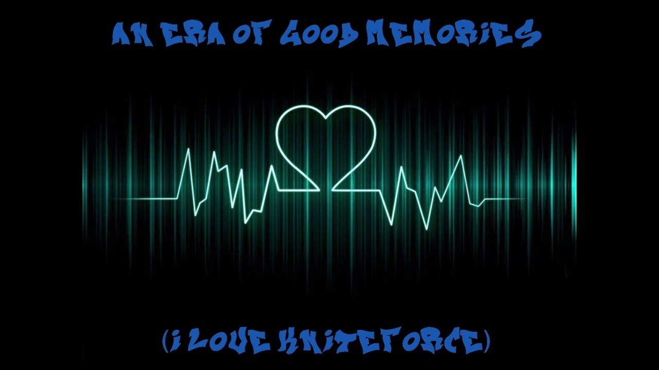 An era of good memories (Kniteforce Records)