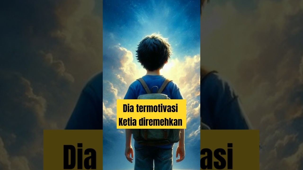 dia termotivasi saat di remehkan #kisahinspiratif #kisahinspirasi #kisahmotivasi #moral