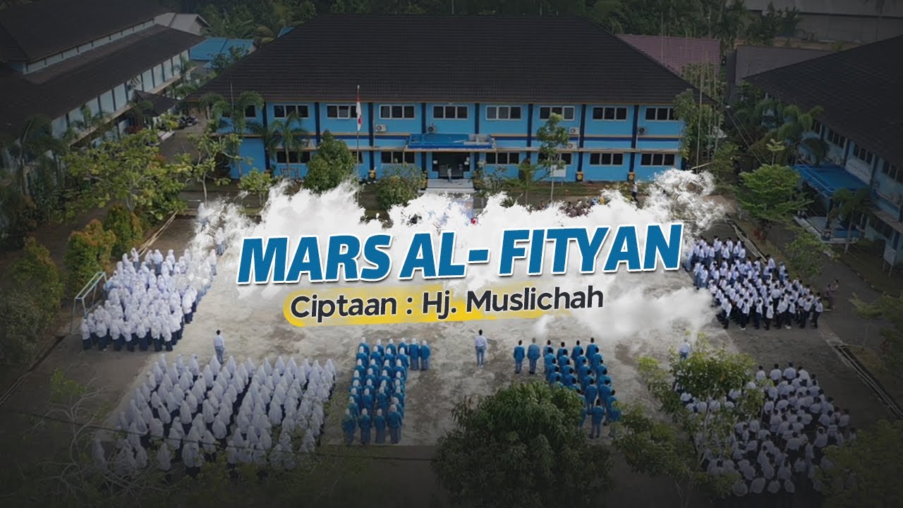 MARS AL FITYAN #Afisku #sekolahpenggerak #sekolahberasrama