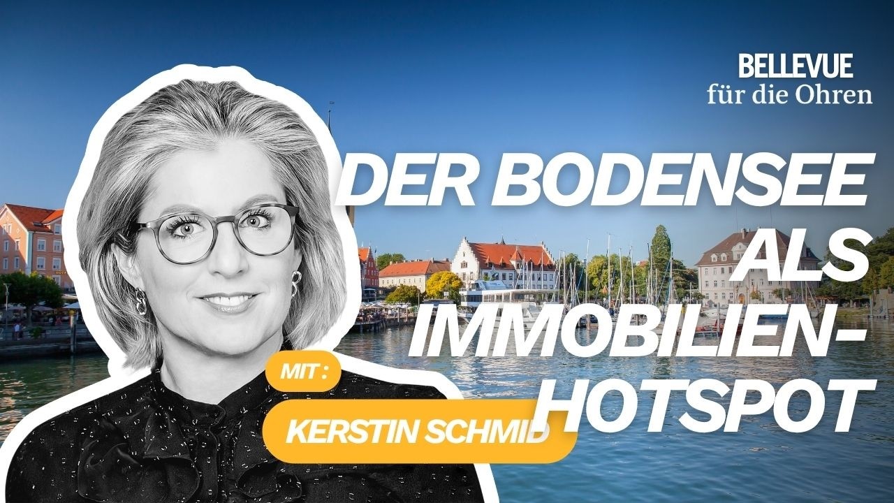 Immobilien am Bodensee mit Kerstin Schmid