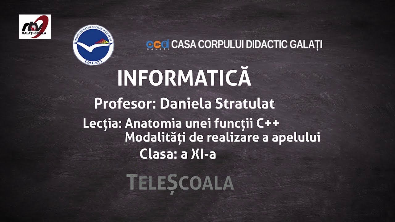 Informatica - Clasa 11 - ''Anatomia unei funcţii C++''
