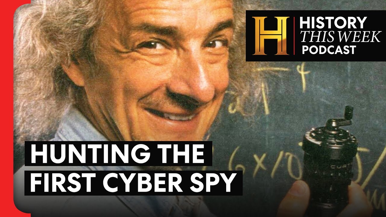 An Astronomer Hunts a KGB Hacker | HISTORY This Week | Podcast