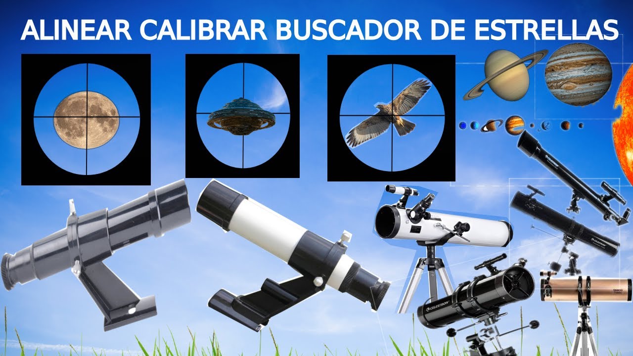 Como se alinea configura calibra el buscador de estrellas de un telescopio reflector y refractor