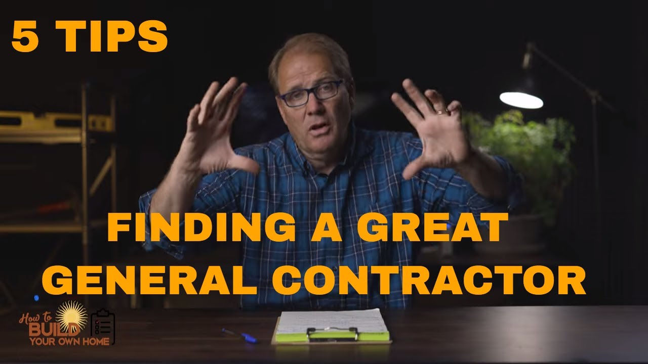 How to find a Great General Contractor
