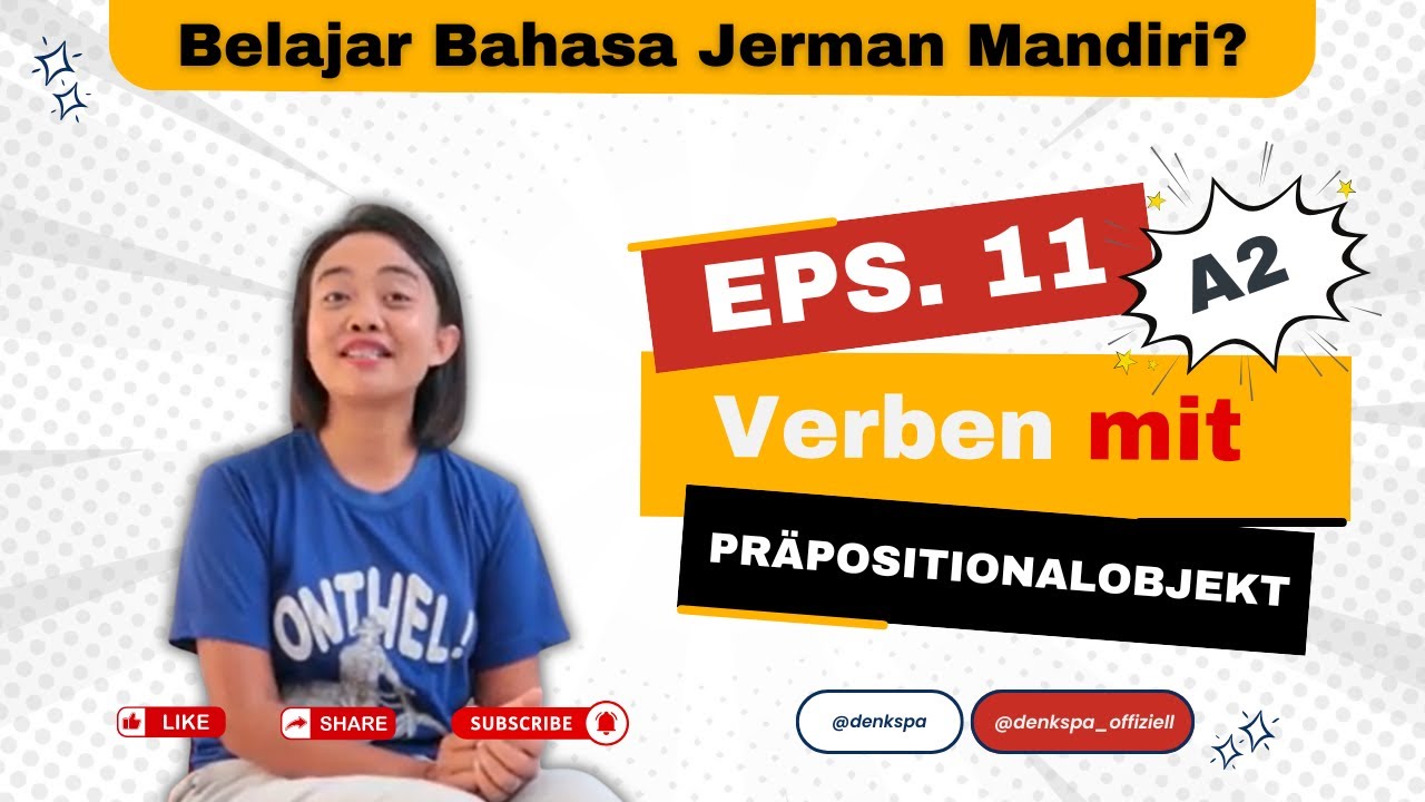 Eps.11 | A2 | Verben mit Präpositionalobjekt| Belajar Bahasa Jerman Otodidak