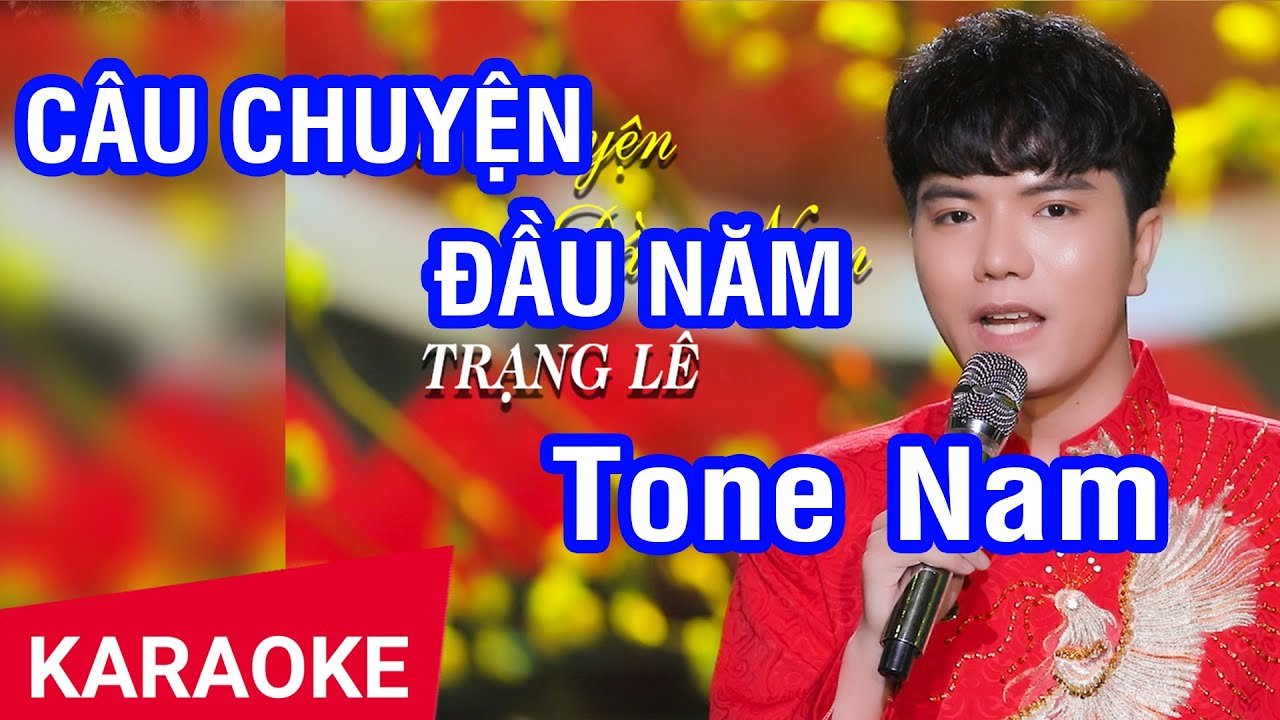 Karaoke Câu Chuyện Đầu Năm Tone Nam (G#m) - Trạng Lê | Nhan KTV