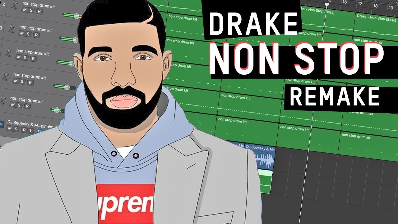 Making a Beat: Drake - Non Stop (Remake)