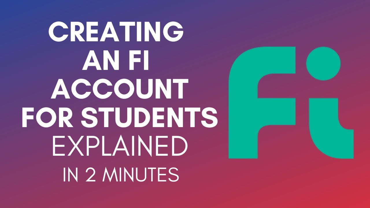 How To Create An FI Account For Students In 2024?